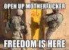 open_up_mother_fucker_FREEDOM_IS_HERE.jpg