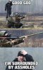 military-humor-good-god-rocket-launcher-load-fail-assholes.jpg